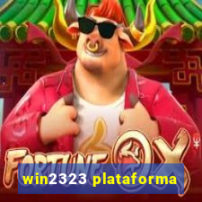 win2323 plataforma