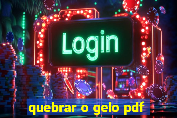 quebrar o gelo pdf