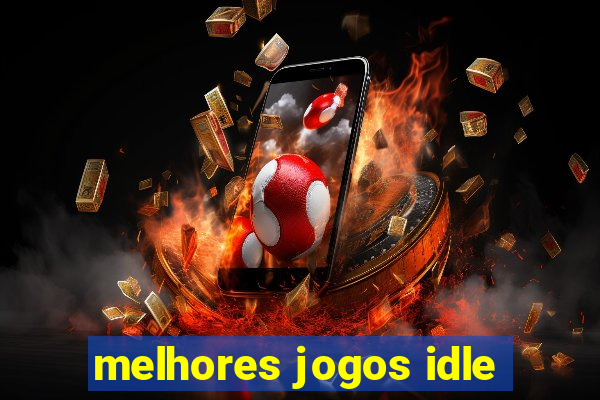 melhores jogos idle