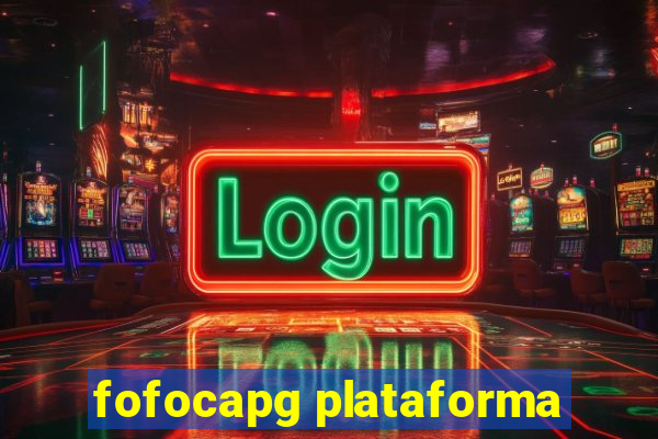 fofocapg plataforma