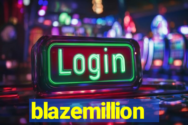 blazemillion