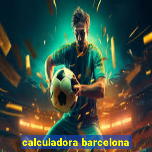 calculadora barcelona