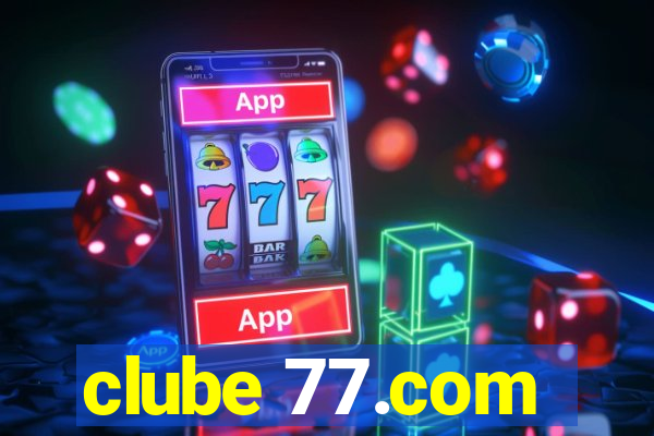 clube 77.com