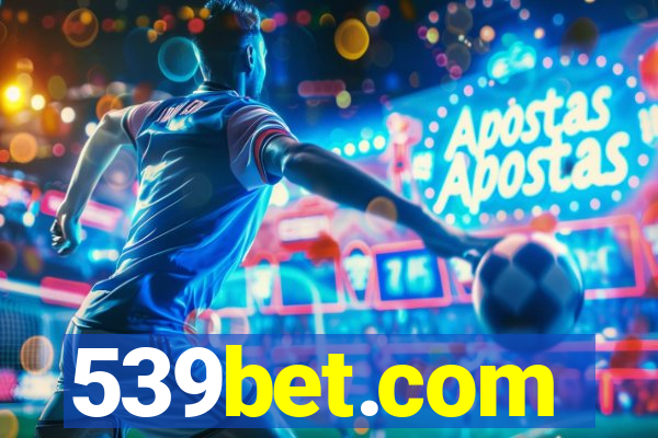 539bet.com