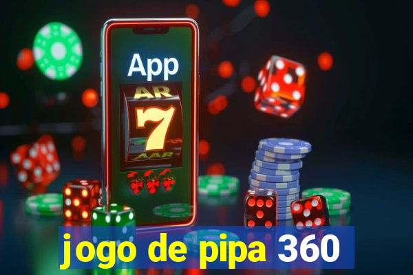 jogo de pipa 360