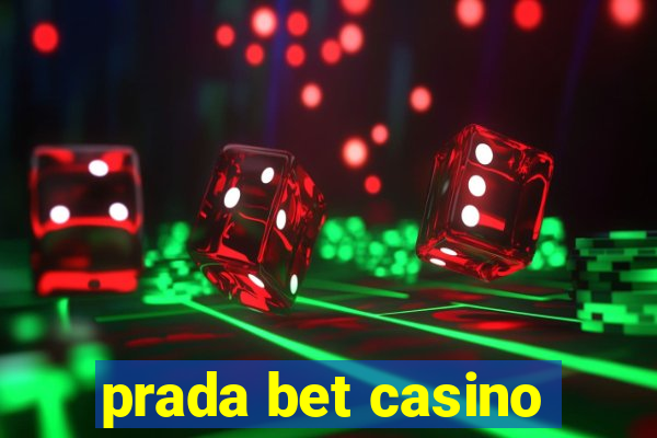 prada bet casino