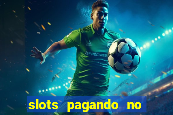 slots pagando no cadastro saque free facebook