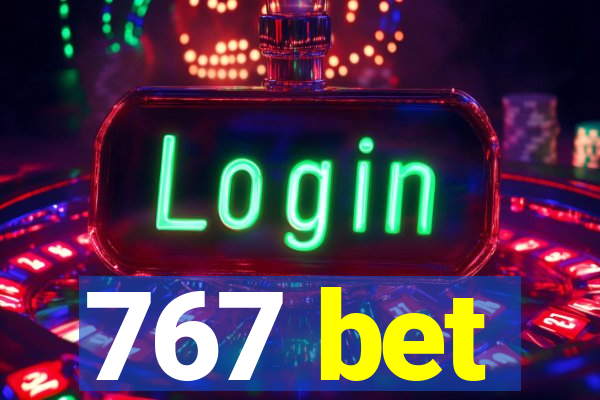 767 bet