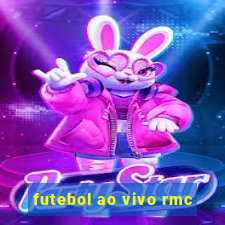 futebol ao vivo rmc