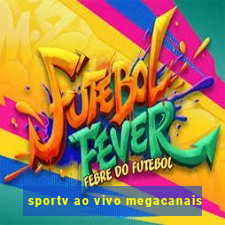 sportv ao vivo megacanais