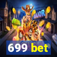 699 bet