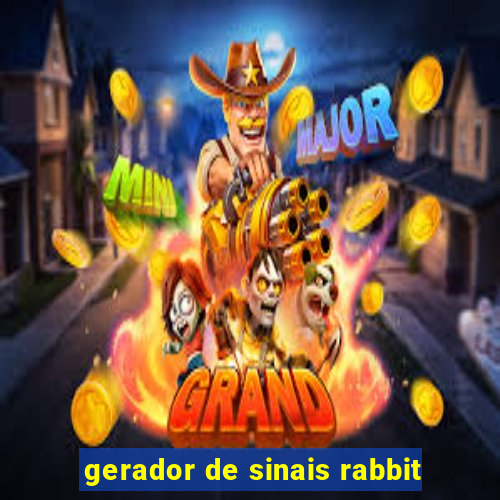 gerador de sinais rabbit