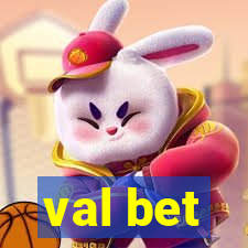 val bet