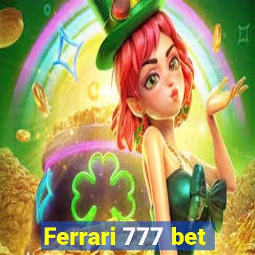 Ferrari 777 bet