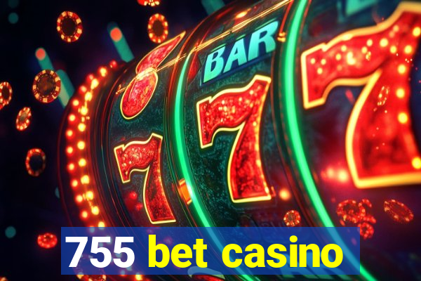 755 bet casino