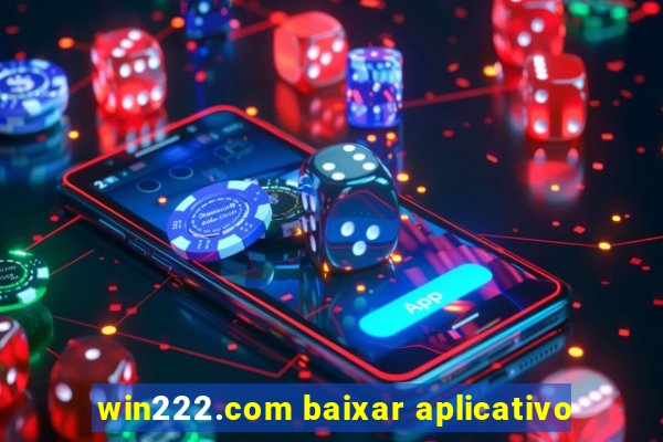 win222.com baixar aplicativo