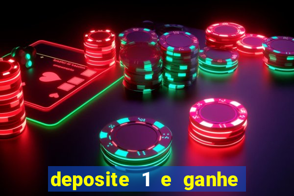 deposite 1 e ganhe 10 no fortune tiger