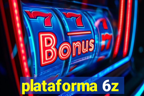 plataforma 6z