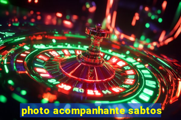 photo acompanhante sabtos