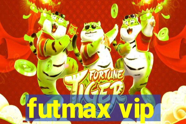 futmax vip