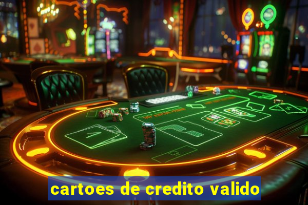 cartoes de credito valido