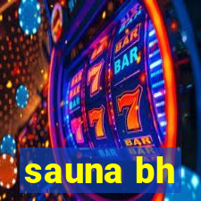 sauna bh