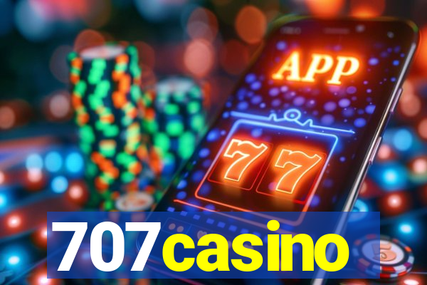 707casino