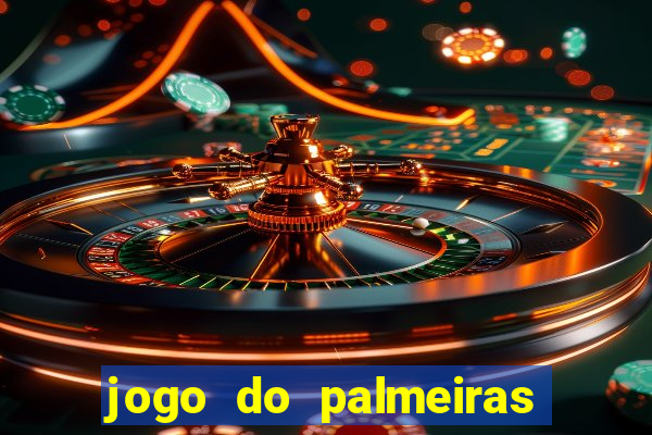 jogo do palmeiras ao vivo gratis