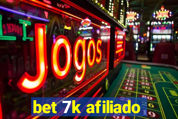 bet 7k afiliado