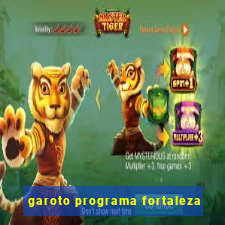 garoto programa fortaleza