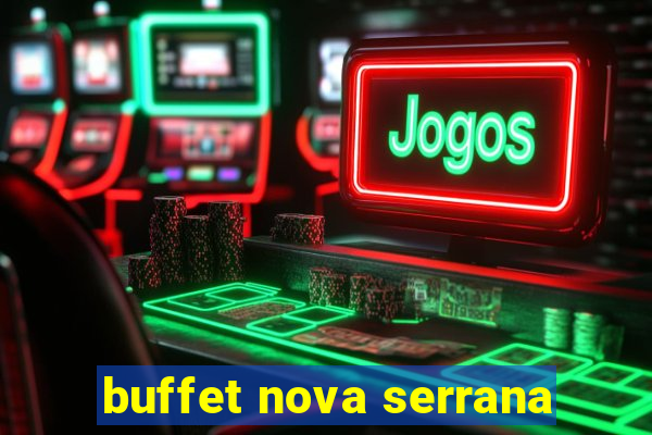 buffet nova serrana