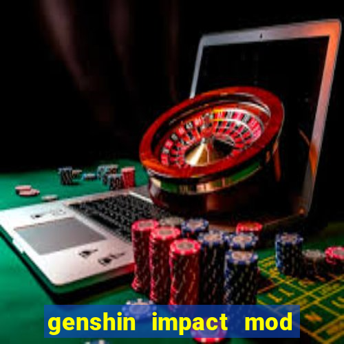 genshin impact mod menu 2024