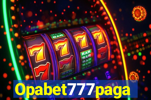 Opabet777paga