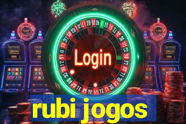 rubi jogos