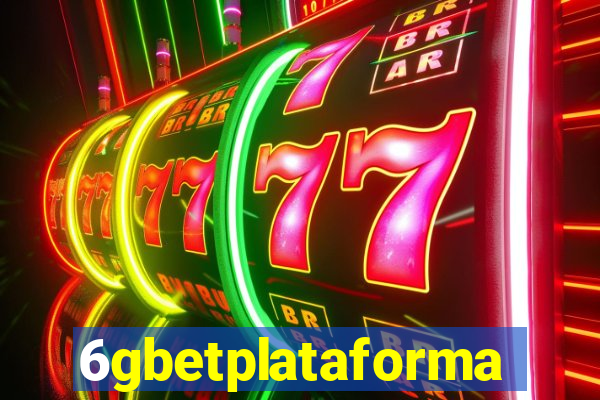 6gbetplataforma