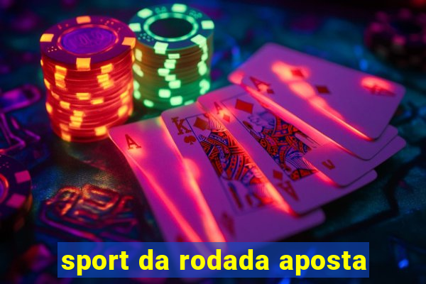 sport da rodada aposta