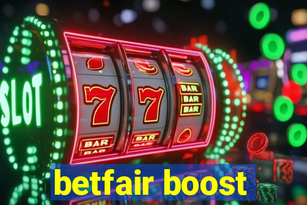 betfair boost