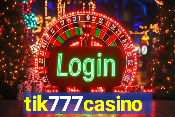 tik777casino