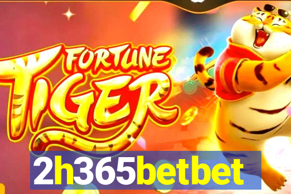 2h365betbet