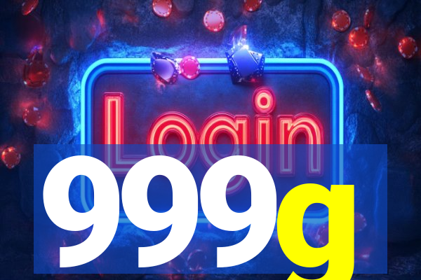 999g