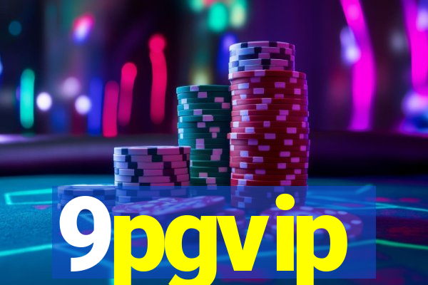 9pgvip