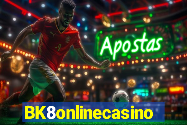 BK8onlinecasino