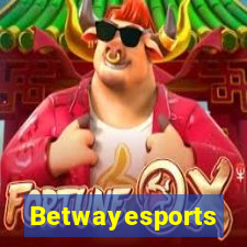 Betwayesports