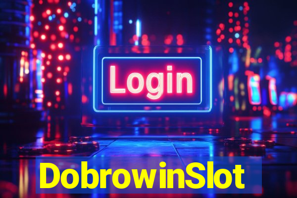 DobrowinSlot