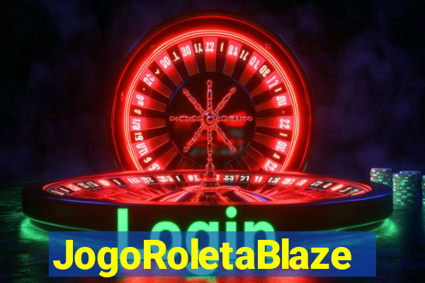 JogoRoletaBlaze