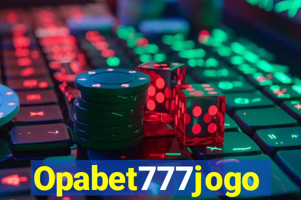 Opabet777jogo