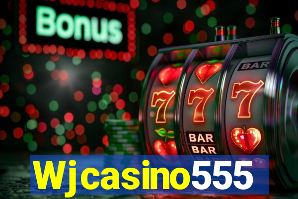 Wjcasino555