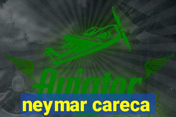 neymar careca