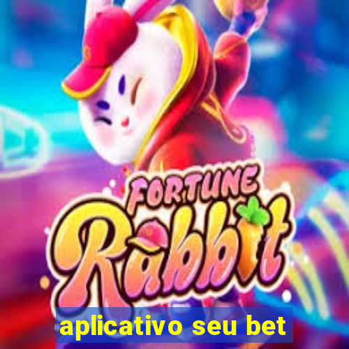 aplicativo seu bet