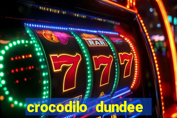 crocodilo dundee filme completo dublado